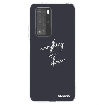 Husă pentru Huawei P40 Pro - Everything is a choice