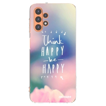 Picasee husă transparentă din silicon pentru Samsung Galaxy A13 4G A135 - Think happy be happy