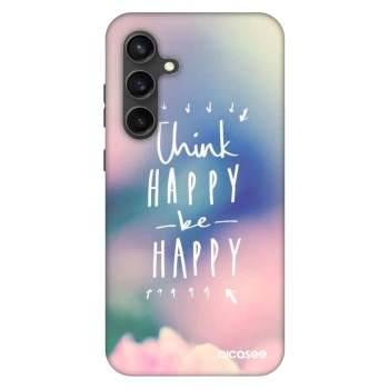 Husă pentru Samsung Galaxy S24 FE S721B - Think happy be happy