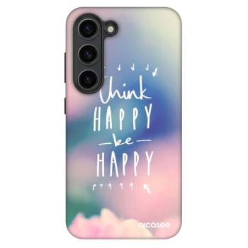 Picasee Fashion Case pentru Samsung Galaxy S23+ 5G - Think happy be happy