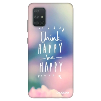 Husă pentru Samsung Galaxy A71 A715F - Think happy be happy