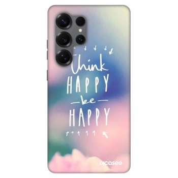 Husă pentru Samsung Galaxy S25 Ultra 5G - Think happy be happy