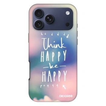 Husă pentru Apple iPhone 17 Pro Max - Think happy be happy