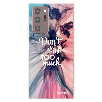 Picasee husă transparentă din silicon pentru Samsung Galaxy Note 20 Ultra - Don't think TOO much
