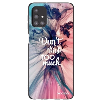 Husă pentru Samsung Galaxy M31s - Don't think TOO much
