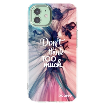 Picasee husă transparentă din silicon pentru Apple iPhone 12 Pro - Don't think TOO much