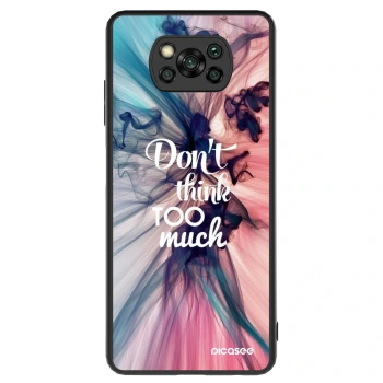 Husă pentru Xiaomi Poco X3 - Don't think TOO much