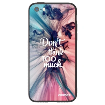 Husă pentru Apple iPhone 5/5S/SE - Don't think TOO much
