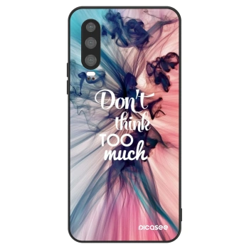 Husă pentru Huawei P30 - Don't think TOO much
