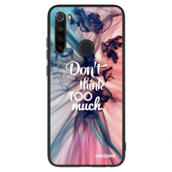 Husă pentru Xiaomi Redmi Note 8 - Don't think TOO much