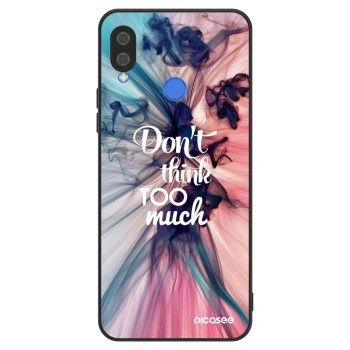 Husă pentru Huawei Nova 3 - Don't think TOO much