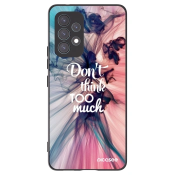 Picasee husă neagră din silicon pentru Samsung Galaxy A53 5G A536 - Don't think TOO much