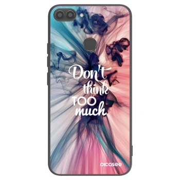 Husă pentru Huawei P Smart - Don't think TOO much