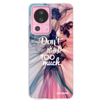 Picasee husă transparentă din silicon pentru Xiaomi 13 Lite - Don't think TOO much