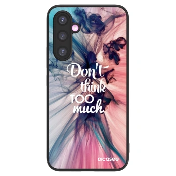 Picasee ULTIMATE CASE pentru Samsung Galaxy A54 5G A546B - Don't think TOO much