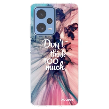 Picasee husă transparentă din silicon pentru Xiaomi Redmi Note 12 Pro 5G - Don't think TOO much