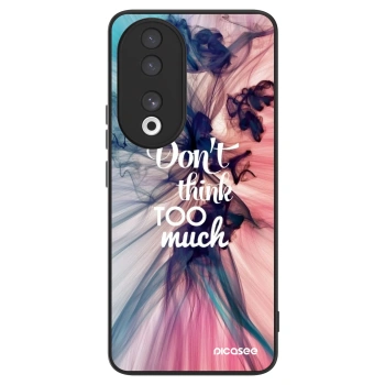 Husă pentru Honor 90 5G - Don't think TOO much