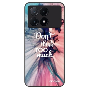 Husă pentru Xiaomi Poco X6 Pro - Don't think TOO much