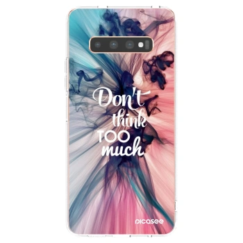 Picasee husă transparentă din silicon pentru Samsung Galaxy S10 Plus G975 - Don't think TOO much