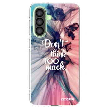 Picasee husă transparentă din silicon pentru Samsung Galaxy A26 5G A266B - Don't think TOO much