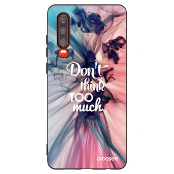 Picasee husă neagră din silicon pentru Huawei P30 - Don't think TOO much