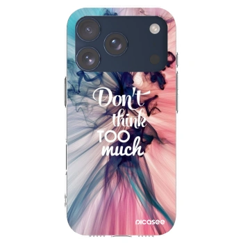 Picasee husă transparentă din silicon pentru Apple iPhone 17 Pro - Don't think TOO much