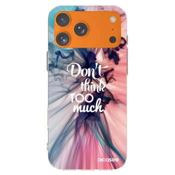 Picasee husă transparentă din silicon pentru Apple iPhone 17 Pro Max - Don't think TOO much