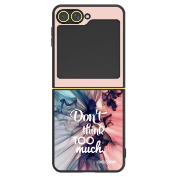 Husă pentru Samsung Galaxy Z Flip7 FE 5G - Don't think TOO much