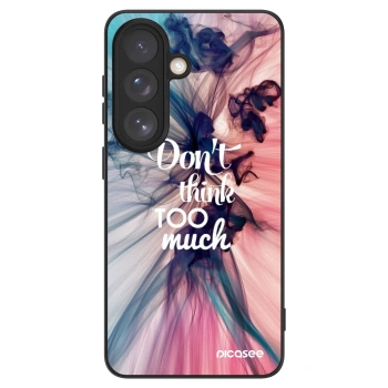 Picasee ULTIMATE CASE pentru Samsung Galaxy S26 - Don't think TOO much
