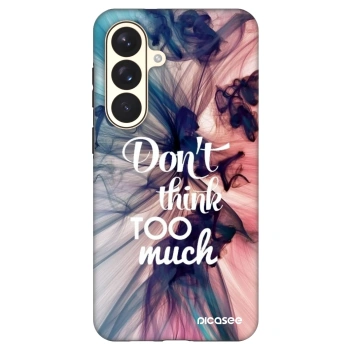 Husă pentru Samsung Galaxy S26+ - Don't think TOO much