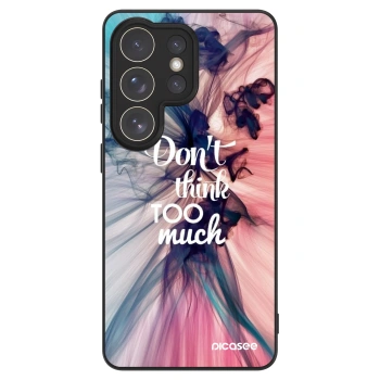 Husă pentru Samsung Galaxy S26 Ultra - Don't think TOO much