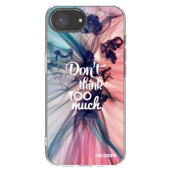 Picasee husă transparentă din silicon pentru Apple iPhone 17e - Don't think TOO much