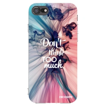Picasee husă transparentă din silicon pentru Apple iPhone 8 - Don't think TOO much