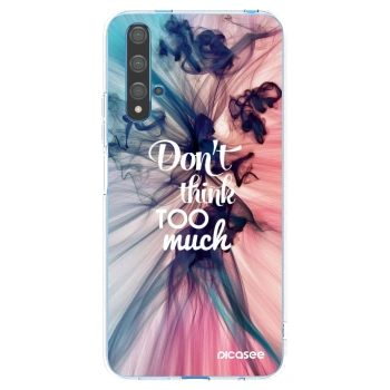 Picasee husă transparentă din silicon pentru Huawei Nova 5T - Don't think TOO much