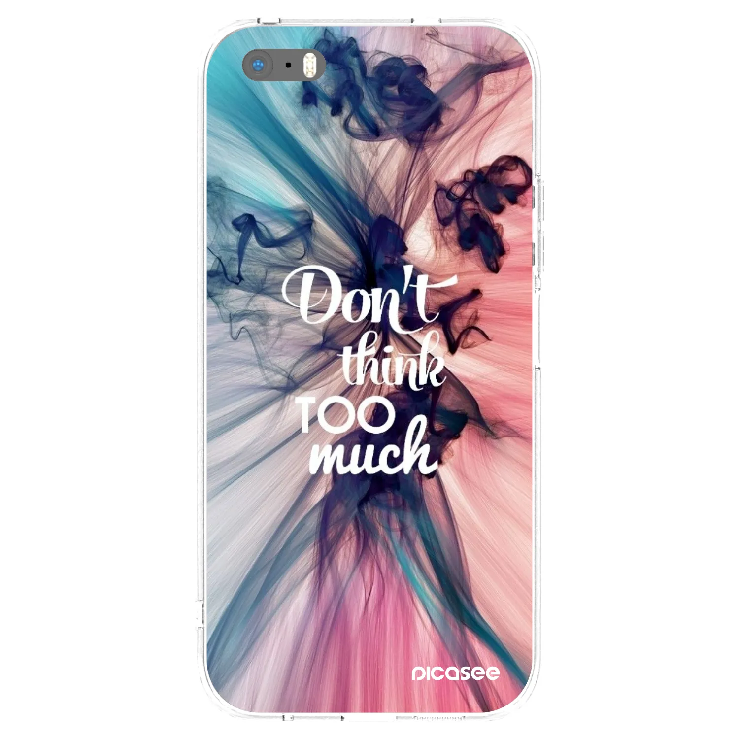 Picasee husă transparentă din silicon pentru Apple iPhone 5/5S/SE - Don't think TOO much
