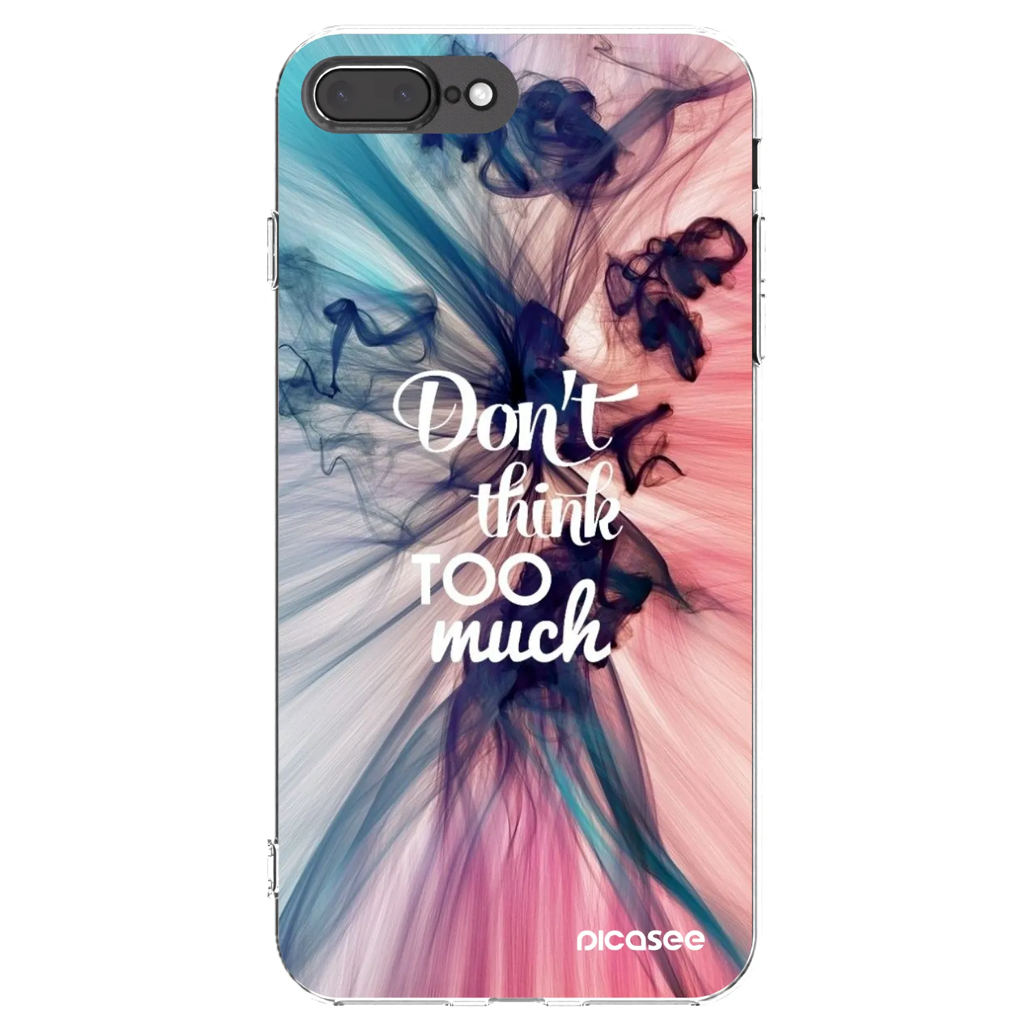 Picasee husă transparentă din silicon pentru Apple iPhone 7 Plus - Don't think TOO much
