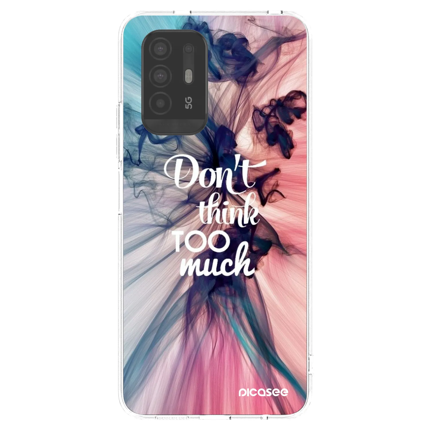 Picasee husă transparentă din silicon pentru OPPO A94 5G - Don't think TOO much