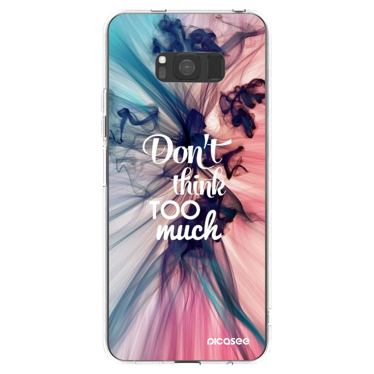 Picasee husă transparentă din silicon pentru Samsung Galaxy S8 G950F - Don't think TOO much