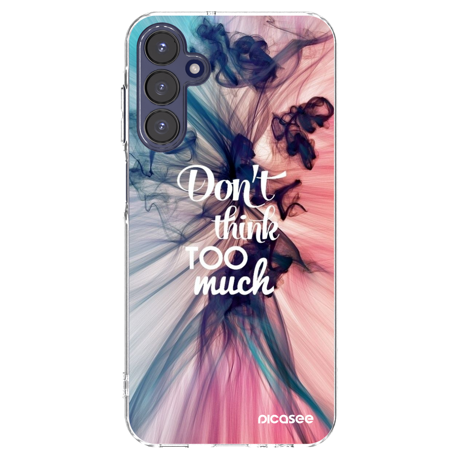 Picasee husă transparentă din silicon pentru Samsung Galaxy A15 A155F 4G - Don't think TOO much