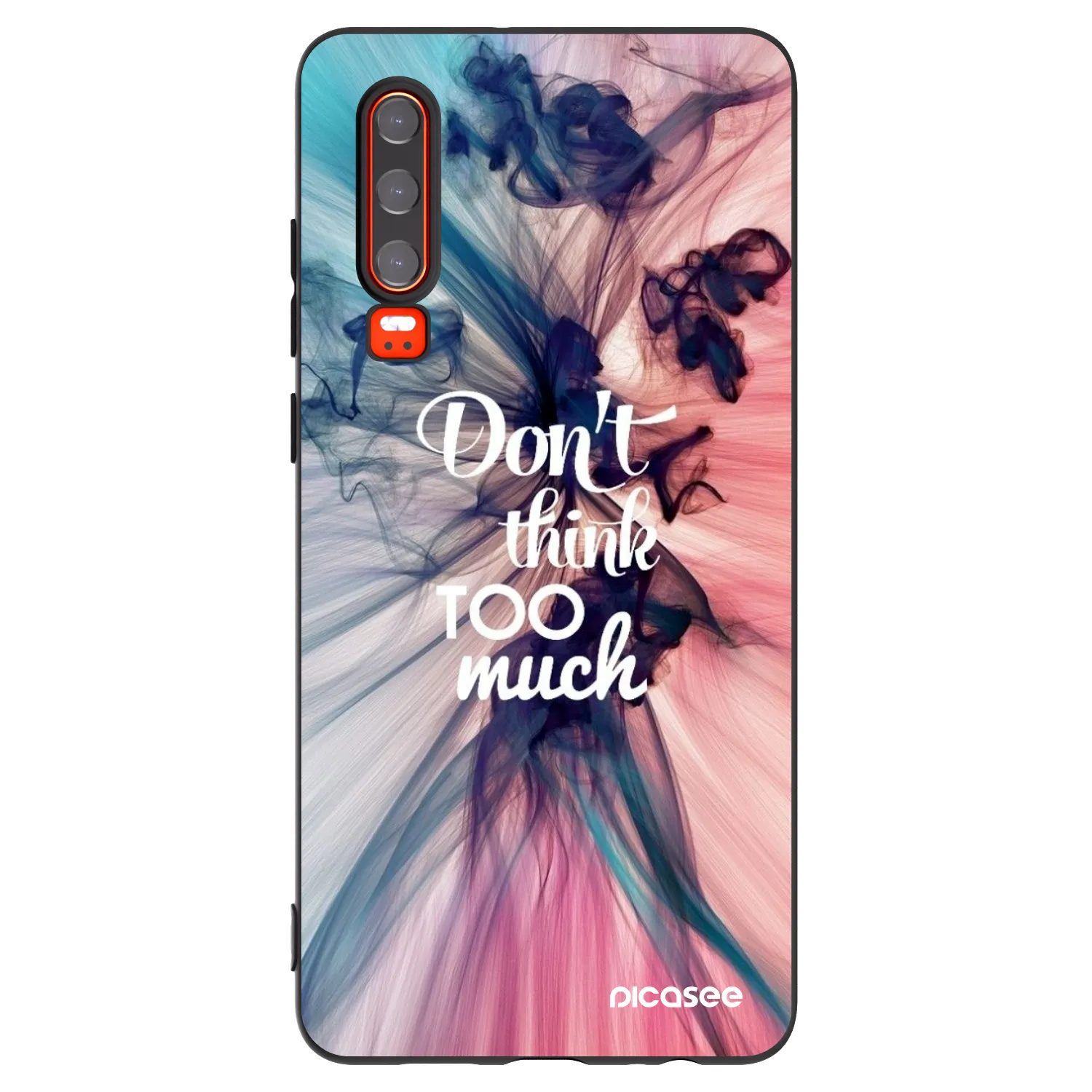 Picasee husă neagră din silicon pentru Huawei P30 - Don't think TOO much