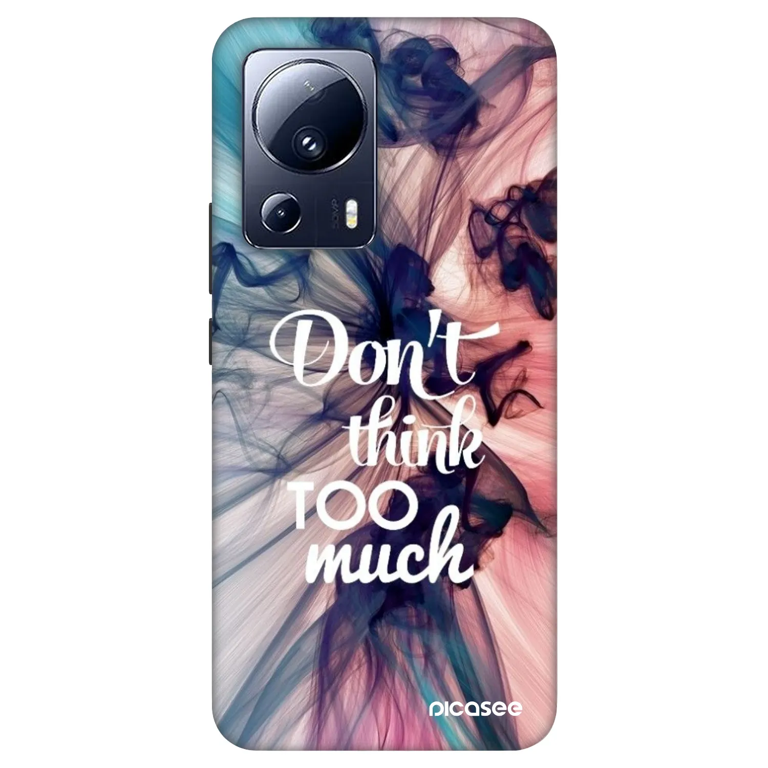 Picasee Fashion Case pentru Xiaomi 13 Lite - Don't think TOO much