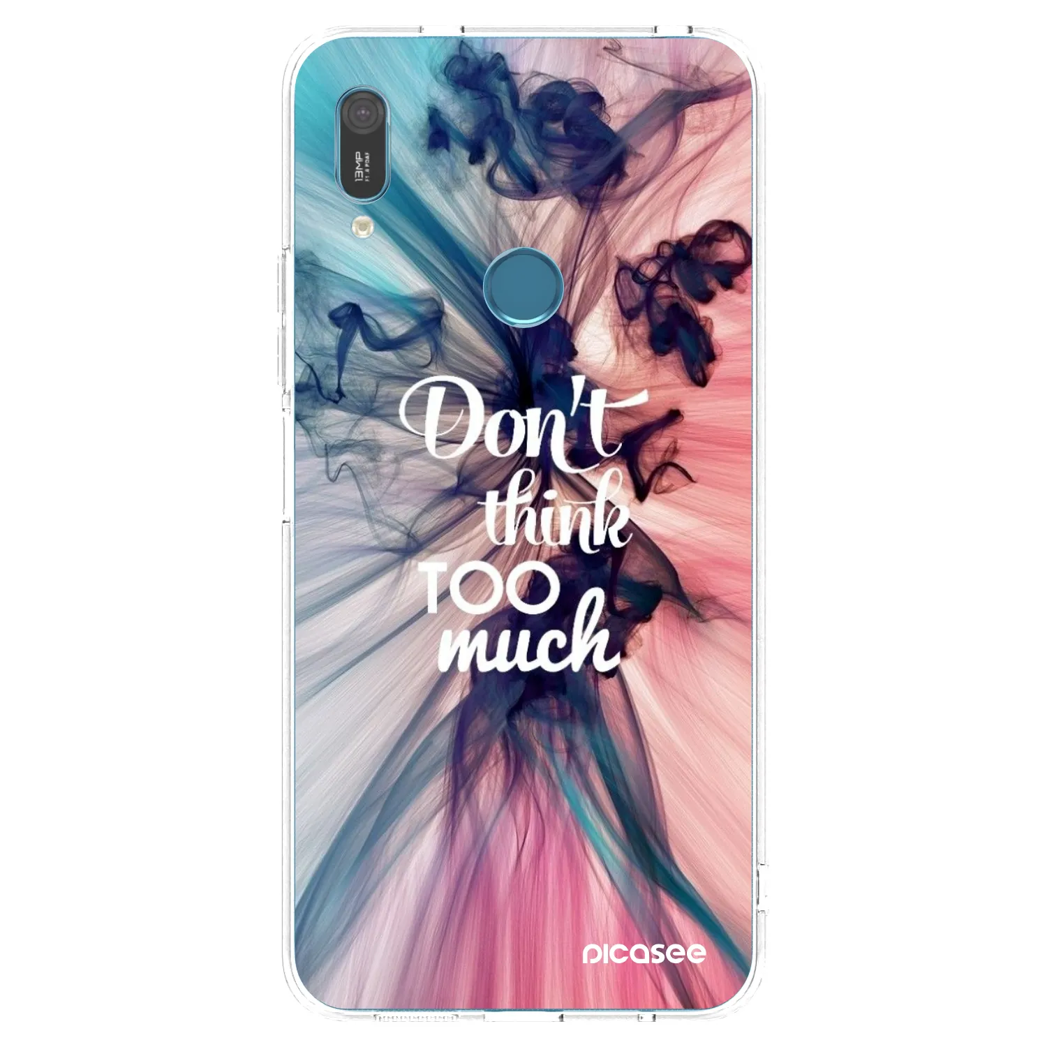 Picasee husă transparentă din silicon pentru Huawei Y6 2019 - Don't think TOO much