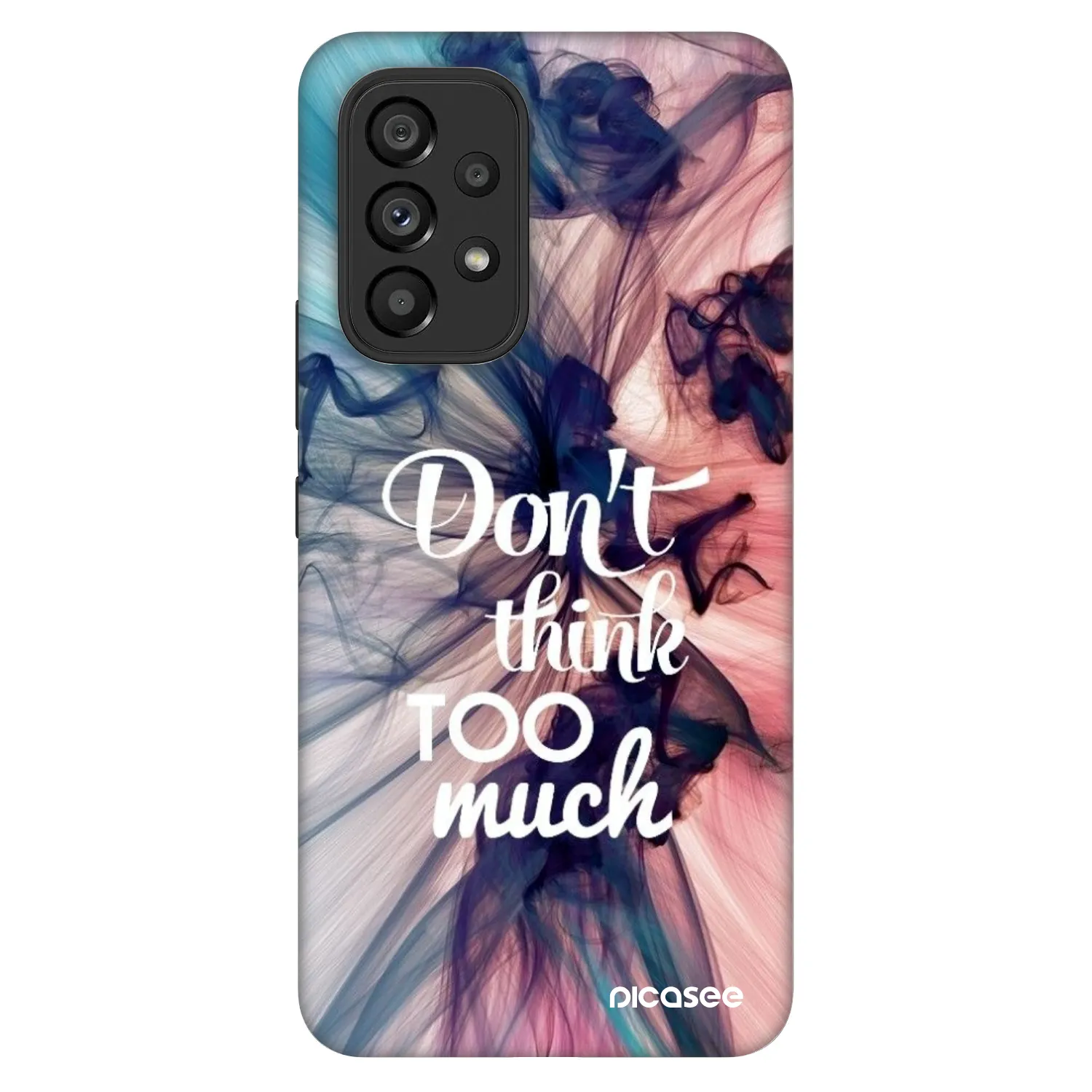 Picasee Fashion Case pentru Samsung Galaxy A53 5G A536 - Don't think TOO much