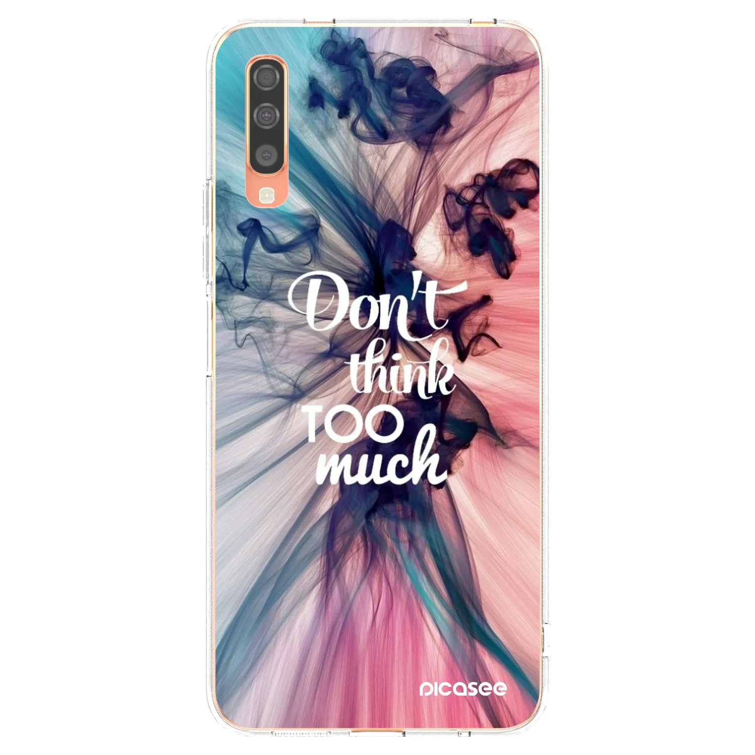 Picasee husă transparentă din silicon pentru Samsung Galaxy A70 A705F - Don't think TOO much
