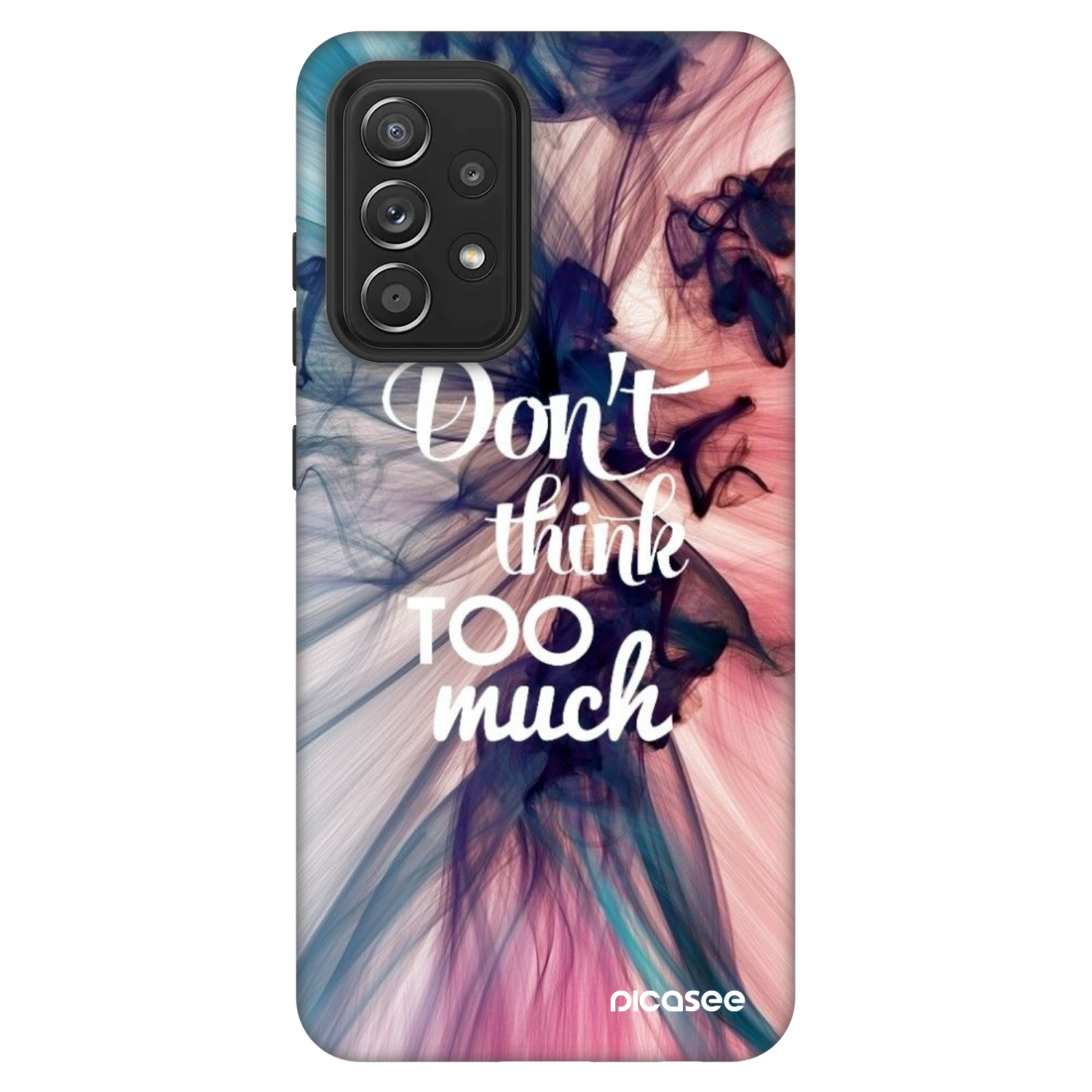 Picasee Fashion Case pentru Samsung Galaxy A52 5G A525F - Don't think TOO much