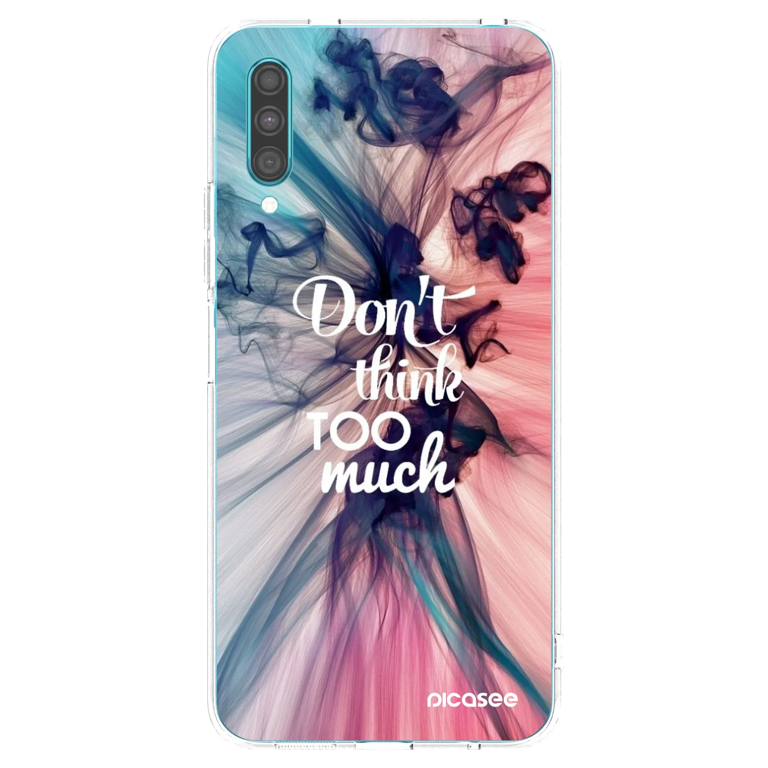 Picasee husă transparentă din silicon pentru Samsung Galaxy A30s A307F - Don't think TOO much