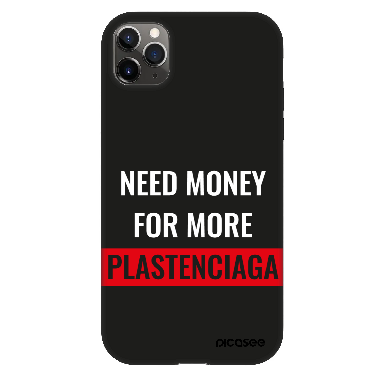 Picasee Fashion Case pentru Apple iPhone 11 Pro Max - More PLASTENCIAGA