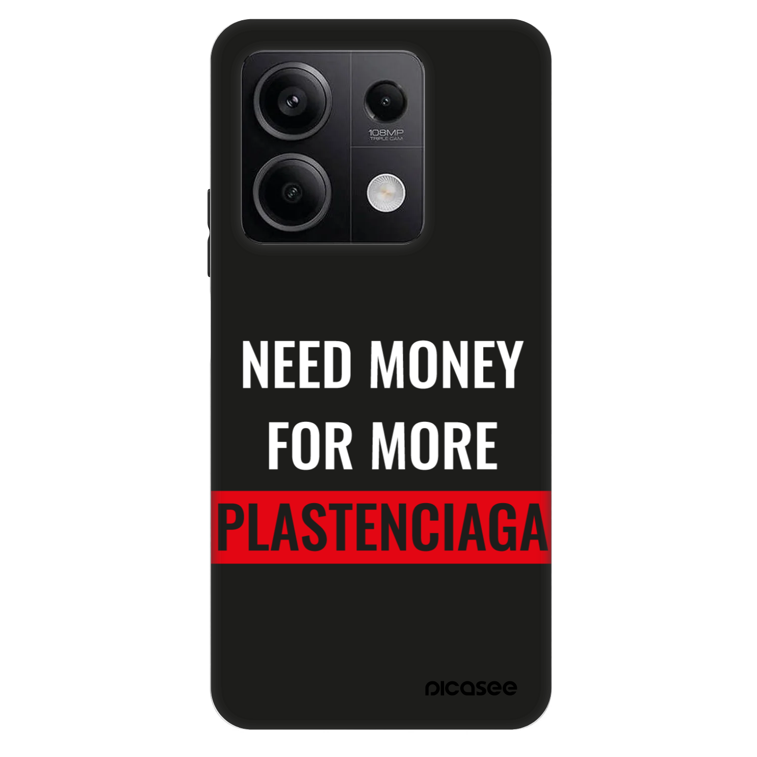 Picasee Fashion Case pentru Xiaomi Redmi Note 13 5G - More PLASTENCIAGA