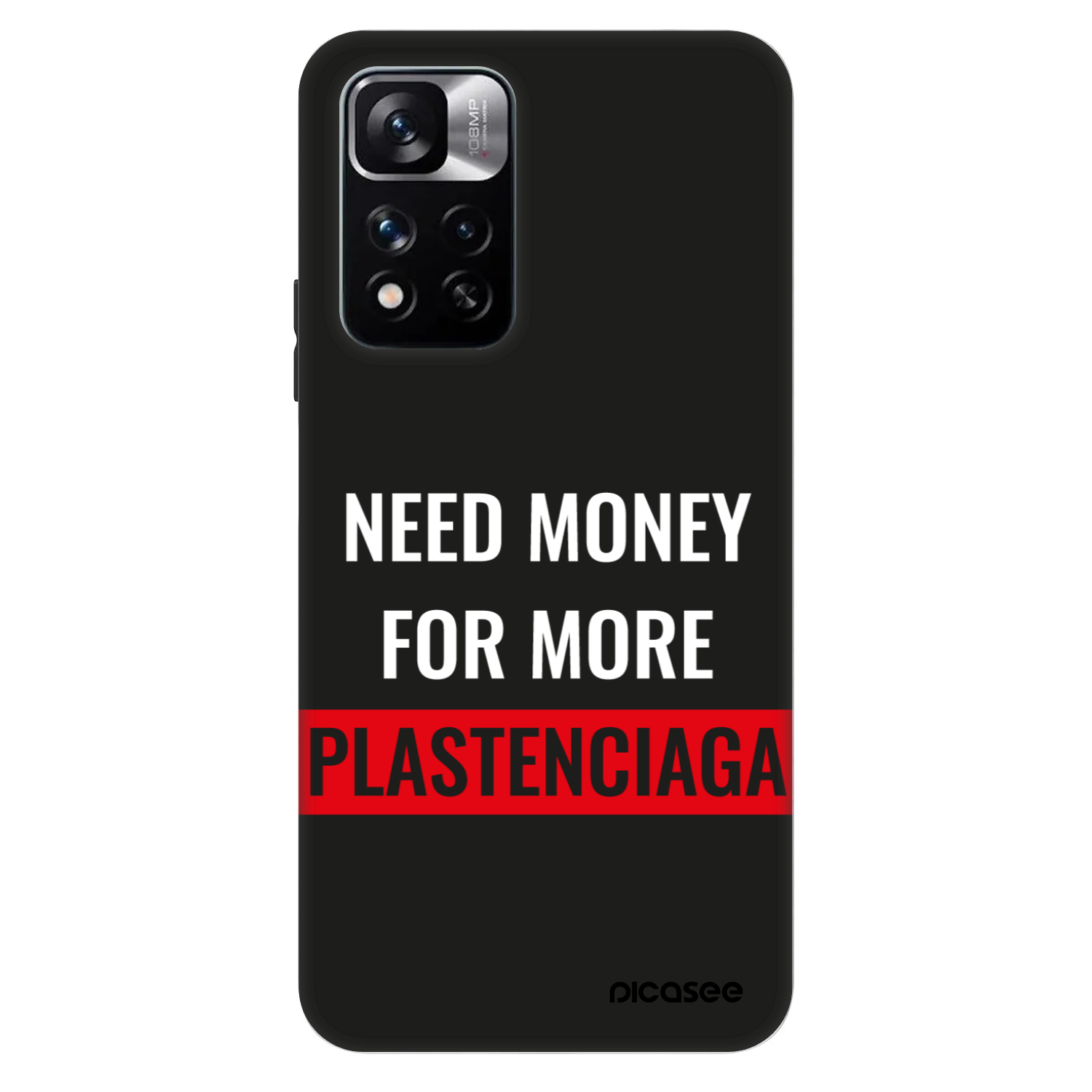 Picasee Fashion Case pentru Xiaomi Redmi Note 11 Pro 5G - More PLASTENCIAGA