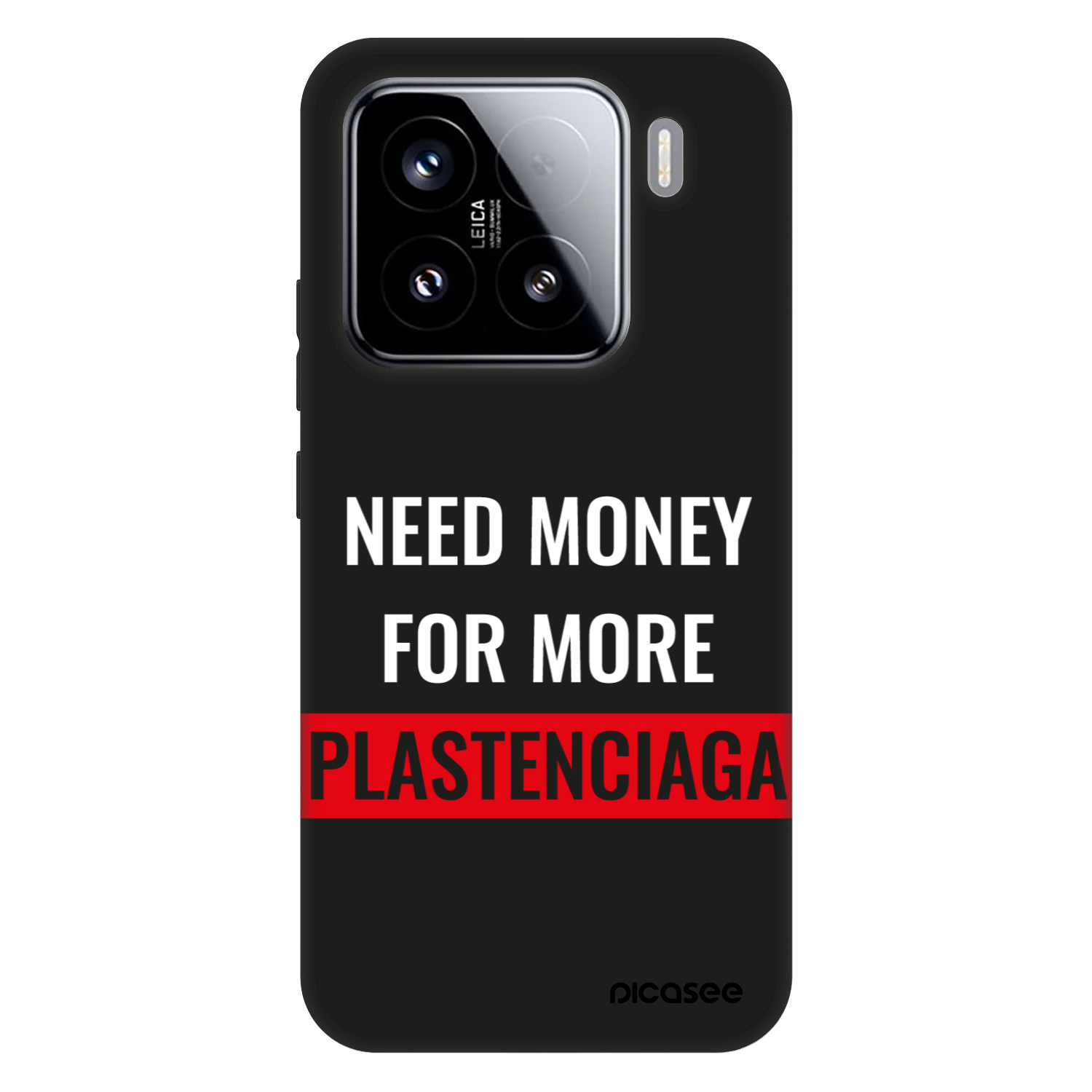 Picasee Fashion Case pentru Xiaomi 15 - More PLASTENCIAGA